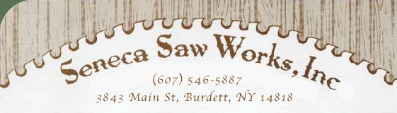 Seneca Saw Works, Burdett, NY, Saw Sales, Service, Troubleshooting